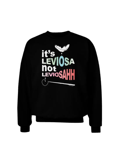 It's LeviOsa not LeviosAHH Adult Dark Sweatshirt-Sweatshirts-TooLoud-Black-Small-Davson Sales