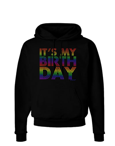 It's My Birthday - Candy Colored Dots Dark Hoodie Sweatshirt by TooLoud-Hoodie-TooLoud-Black-Small-Davson Sales