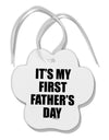 It's My First Father's Day Paw Print Shaped Ornament-Ornament-TooLoud-White-Davson Sales