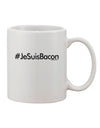 JeSuisBacon Printed 11 oz Coffee Mug - Expertly Crafted Drinkware-11 OZ Coffee Mug-TooLoud-White-Davson Sales