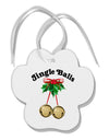 Jingle Balls with Text Paw Print Shaped Ornament-Ornament-TooLoud-White-Davson Sales