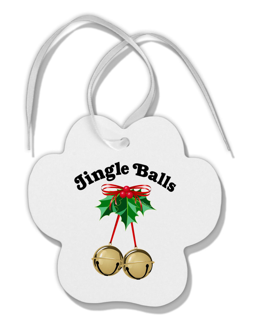 Jingle Balls with Text Paw Print Shaped Ornament-Ornament-TooLoud-White-Davson Sales