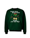 Jingle Bells All the way Adult Dark Sweatshirt-Sweatshirts-TooLoud-Deep-Forest-Green-Small-Davson Sales