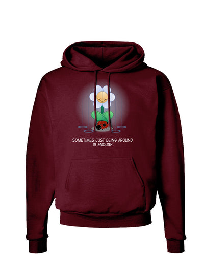 Just Being Around - Inspirational Words Dark Hoodie Sweatshirt-Hoodie-TooLoud-Maroon-Small-Davson Sales