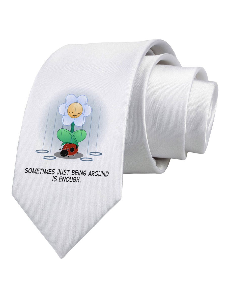 Just Being Around - Inspirational Words Printed White Necktie