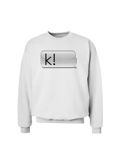 K Text Bubble Sweatshirt-Sweatshirts-TooLoud-White-Small-Davson Sales