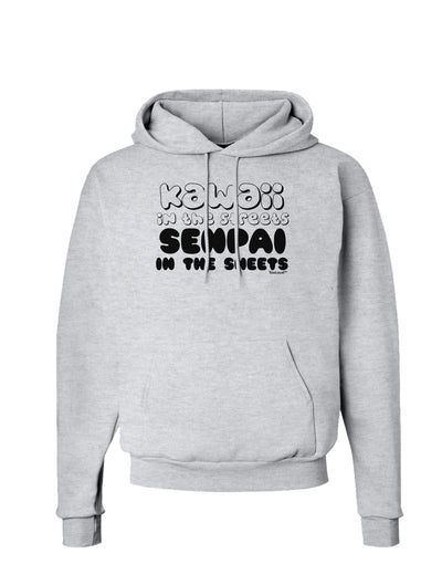 Kawaii in the Streets Senpai in the Sheets Hoodie Sweatshirt by TooLoud-Hoodie-TooLoud-AshGray-Small-Davson Sales