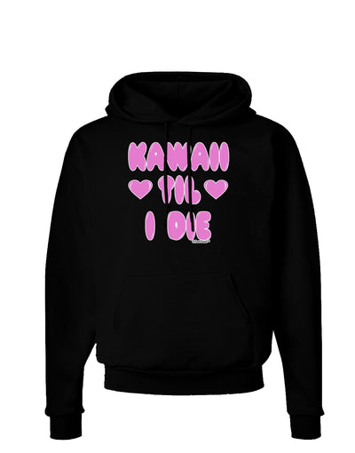 Kawaii Til I Die - Design - Magenta Dark Hoodie Sweatshirt by TooLoud-Hoodie-TooLoud-Black-Small-Davson Sales