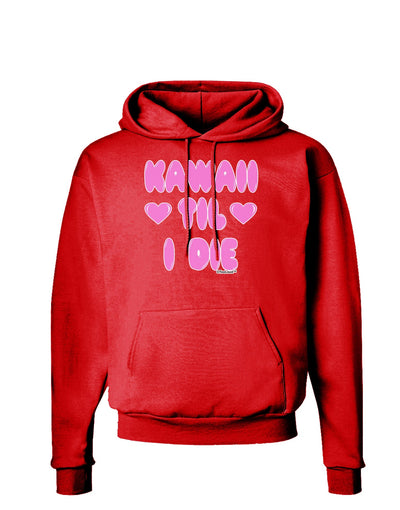 Kawaii Til I Die - Design - Magenta Dark Hoodie Sweatshirt by TooLoud-Hoodie-TooLoud-Red-Small-Davson Sales