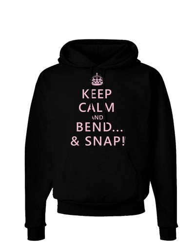 Keep Calm and Bend and Snap Dark Hoodie Sweatshirt-Hoodie-TooLoud-Black-Small-Davson Sales