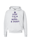 Keep Calm and Bend and Snap Hoodie Sweatshirt-Hoodie-TooLoud-White-Small-Davson Sales