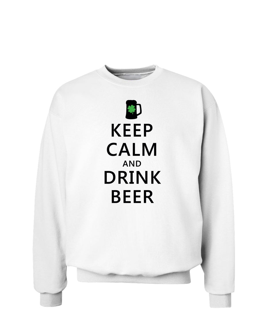 Keep Calm and Drink Beer St. Patrick's Day Sweatshirt-Sweatshirts-TooLoud-Ash Gray-Small-Davson Sales