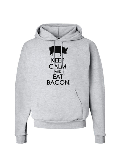 Keep Calm and Eat Bacon Hoodie Sweatshirt-Hoodie-TooLoud-AshGray-Small-Davson Sales