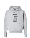 Keep Calm and Love Bees Hoodie Sweatshirt-Hoodie-TooLoud-AshGray-Small-Davson Sales