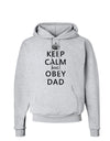 Keep Calm and Obey Dad Hoodie Sweatshirt-Hoodie-TooLoud-AshGray-Small-Davson Sales