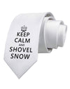 Keep Calm and Shovel Snow Printed White Necktie