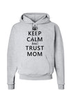 Keep Calm and Trust Mom Hoodie Sweatshirt-Hoodie-TooLoud-AshGray-Small-Davson Sales