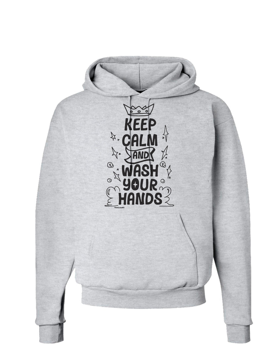 Keep Calm and Wash Your Hands Hoodie Sweatshirt-Hoodie-TooLoud-White-Small-Davson Sales