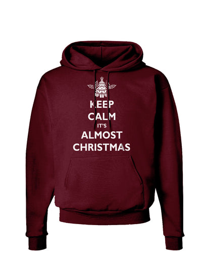 Keep Calm It's Almost Christmas Dark Hoodie Sweatshirt-Hoodie-TooLoud-Maroon-Small-Davson Sales