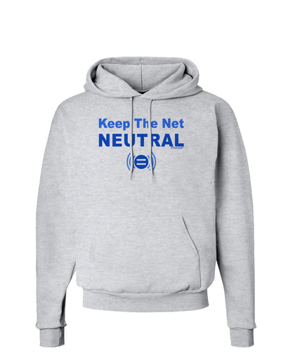 Keep the Net Neutral Hoodie Sweatshirt-Hoodie-TooLoud-AshGray-Small-Davson Sales