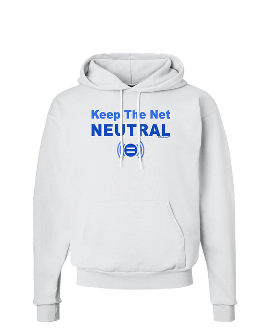Keep the Net Neutral Hoodie Sweatshirt-Hoodie-TooLoud-White-Small-Davson Sales