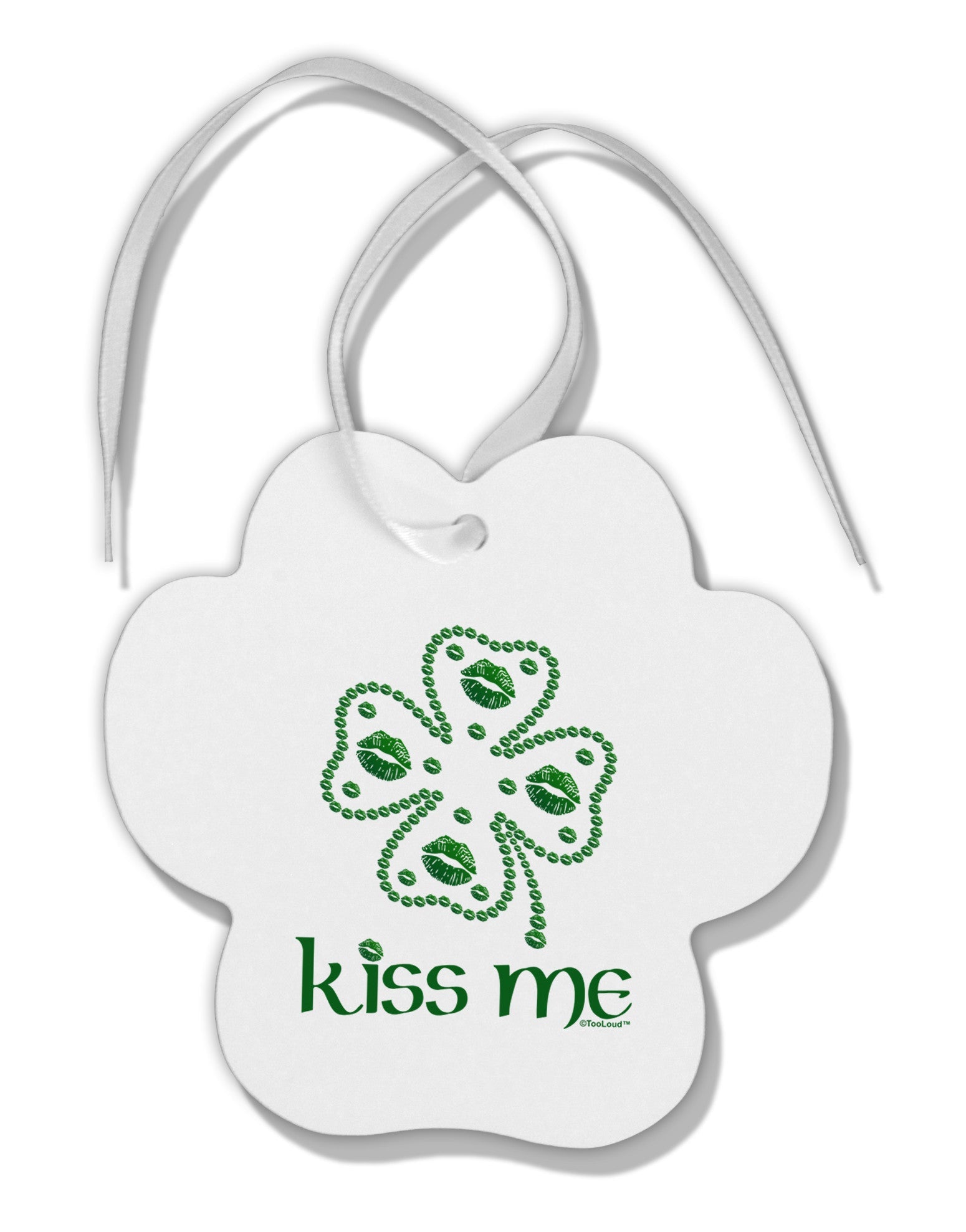 Kiss Me Clover Paw Print Shaped Ornament-Ornament-TooLoud-White-Davson Sales