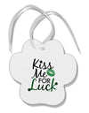 Kiss Me For Luck Paw Print Shaped Ornament-Ornament-TooLoud-White-Davson Sales