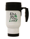 Kiss Me For Luck Stainless Steel 14oz Travel Mug-Travel Mugs-TooLoud-White-Davson Sales