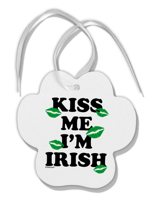 Kiss Me I'm Irish - Green Kisses Paw Print Shaped Ornament by TooLoud-Ornament-TooLoud-White-Davson Sales