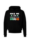 Kiss Me I'm Pretending to Be Irish Dark Hoodie Sweatshirt by TooLoud-Hoodie-TooLoud-Black-Small-Davson Sales
