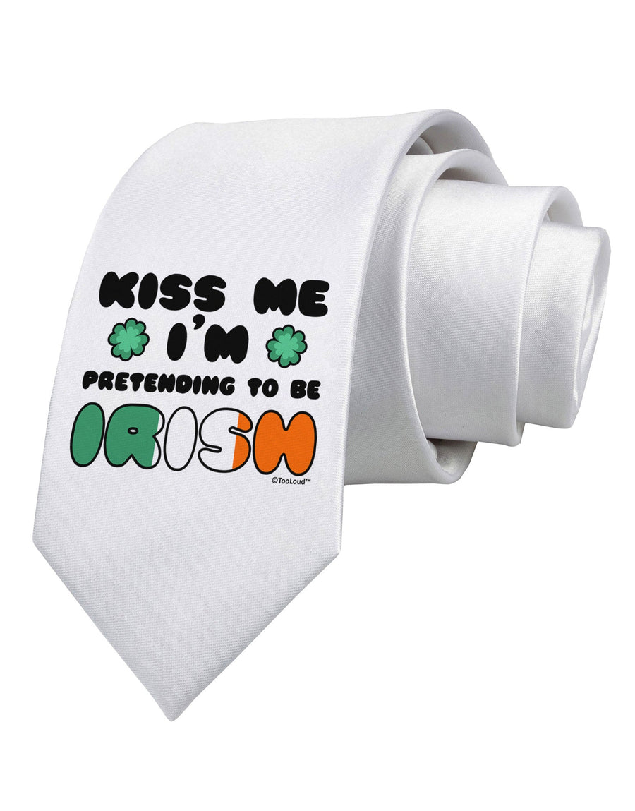 Kiss Me I'm Pretending to Be Irish Printed White Necktie by TooLoud