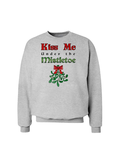 Kiss Me Under the Mistletoe Christmas Sweatshirt-Sweatshirts-TooLoud-AshGray-Small-Davson Sales