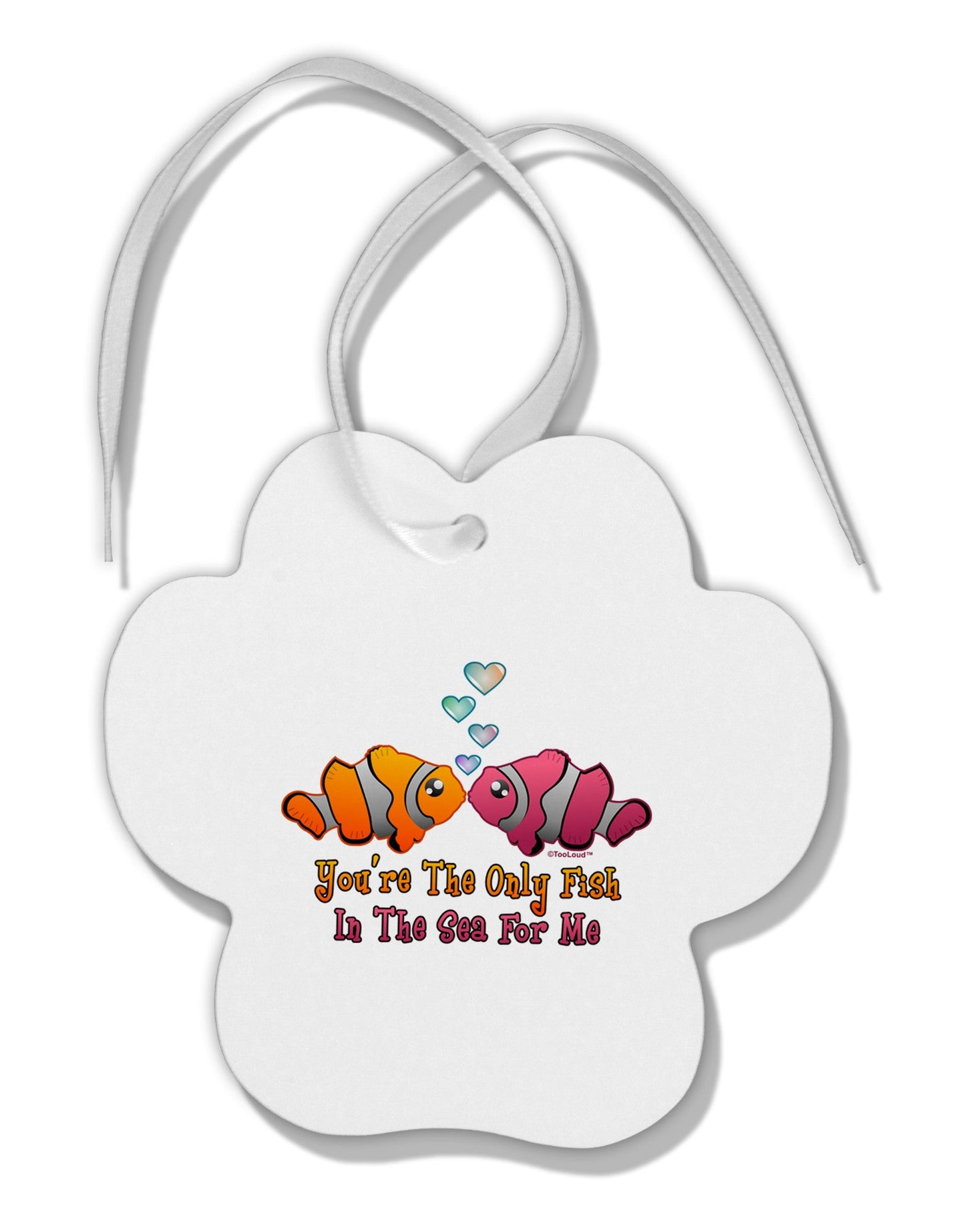 Kissy Clownfish Only Fish In The Sea Paw Print Shaped Ornament-Ornament-TooLoud-White-Davson Sales