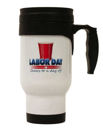 Labor Day - Cheers Stainless Steel 14oz Travel Mug-Travel Mugs-TooLoud-White-Davson Sales