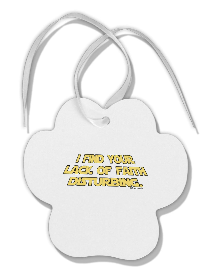 Lack of Faith Paw Print Shaped Ornament-Ornament-TooLoud-White-Davson Sales