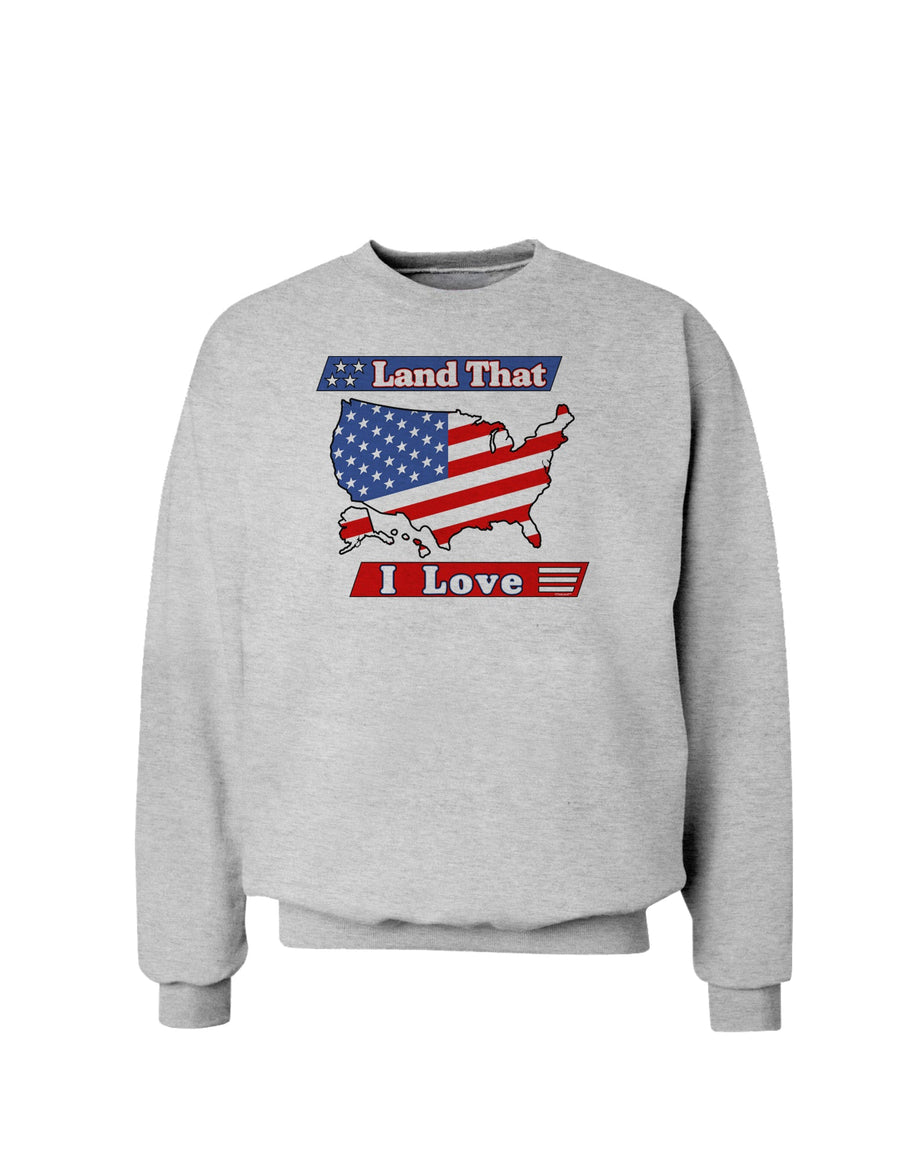 Land That I Love USA Sweatshirt-Sweatshirts-TooLoud-White-Small-Davson Sales