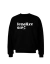 Legalize Gay Adult Dark Sweatshirt-Sweatshirts-TooLoud-Black-Small-Davson Sales