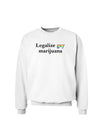 Legalize Gay Marijuana Sweatshirt-Sweatshirts-TooLoud-White-Small-Davson Sales