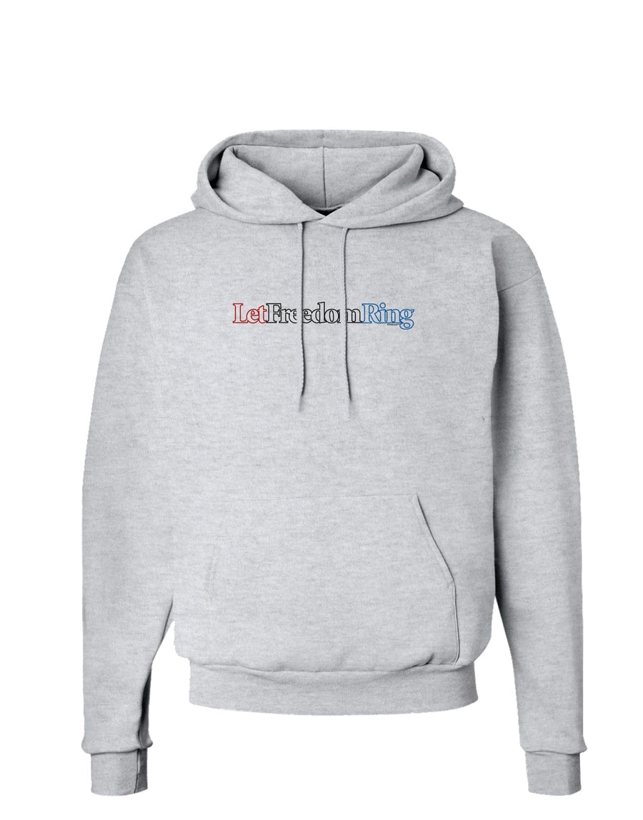 Let Freedom Ring Hoodie Sweatshirt-Hoodie-TooLoud-White-Small-Davson Sales