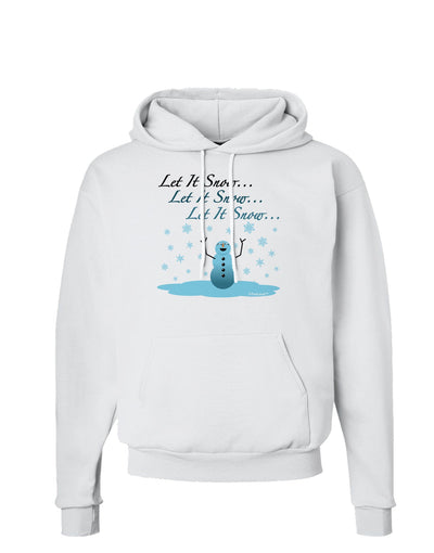 Let It Snow Happy Snowman Hoodie Sweatshirt-Hoodie-TooLoud-White-Small-Davson Sales