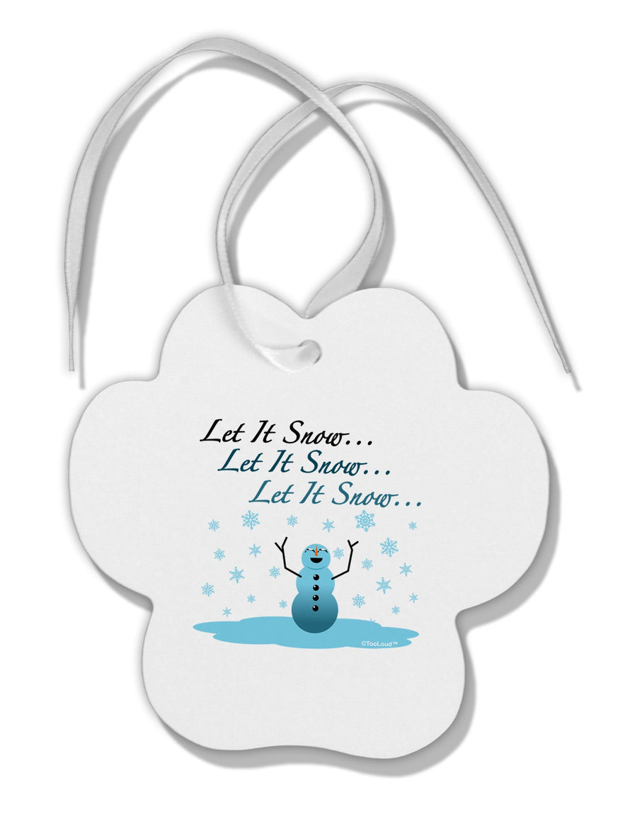 Let It Snow Happy Snowman Paw Print Shaped Ornament-Ornament-TooLoud-White-Davson Sales