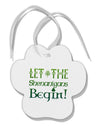 Let the Shenanigans Begin Paw Print Shaped Ornament-Ornament-TooLoud-White-Davson Sales