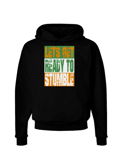 Lets Get Ready To Stumble Dark Hoodie Sweatshirt by TooLoud-Hoodie-TooLoud-Black-Small-Davson Sales