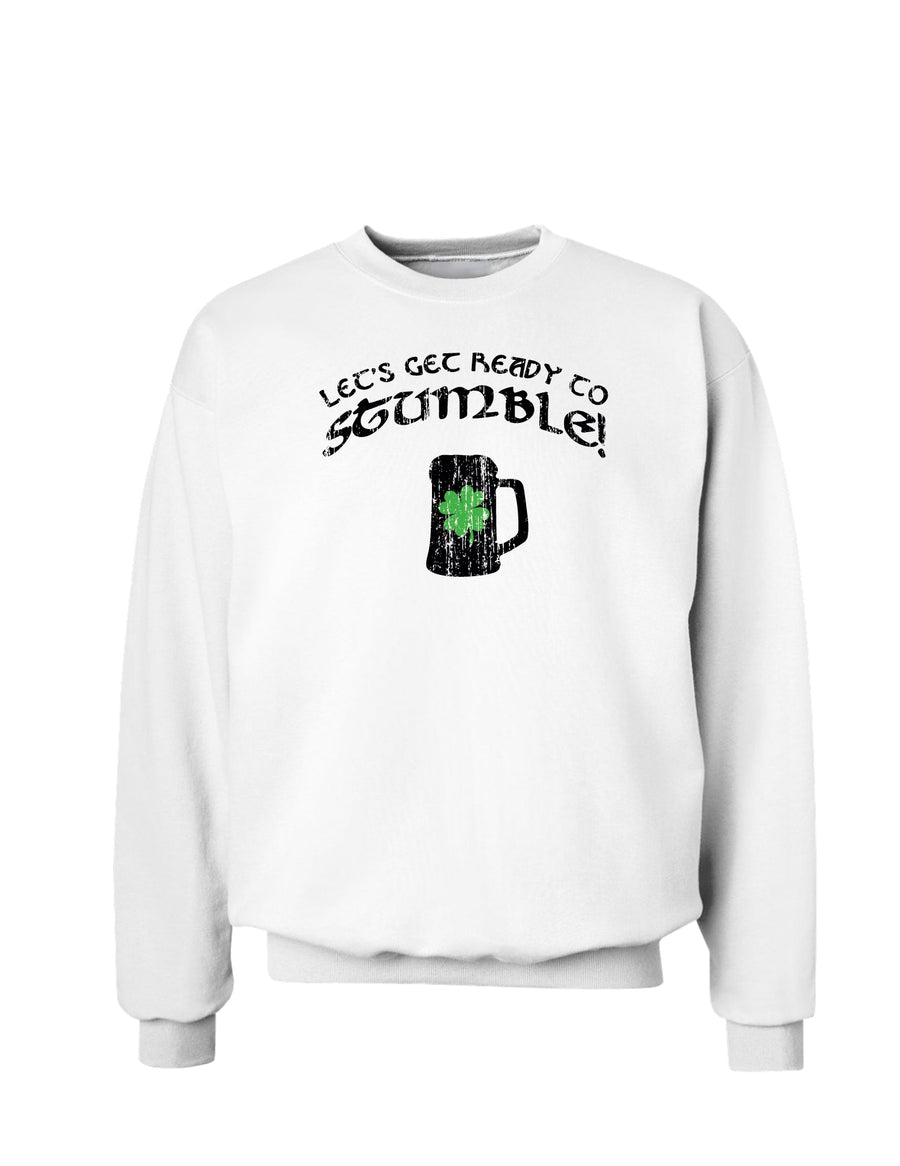 Lets Get Ready to Stumble St. Patrick's Day Sweatshirt-Sweatshirts-TooLoud-Ash Gray-Small-Davson Sales