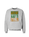 Lets Get Ready To Stumble Sweatshirt by TooLoud-Sweatshirts-TooLoud-AshGray-Small-Davson Sales