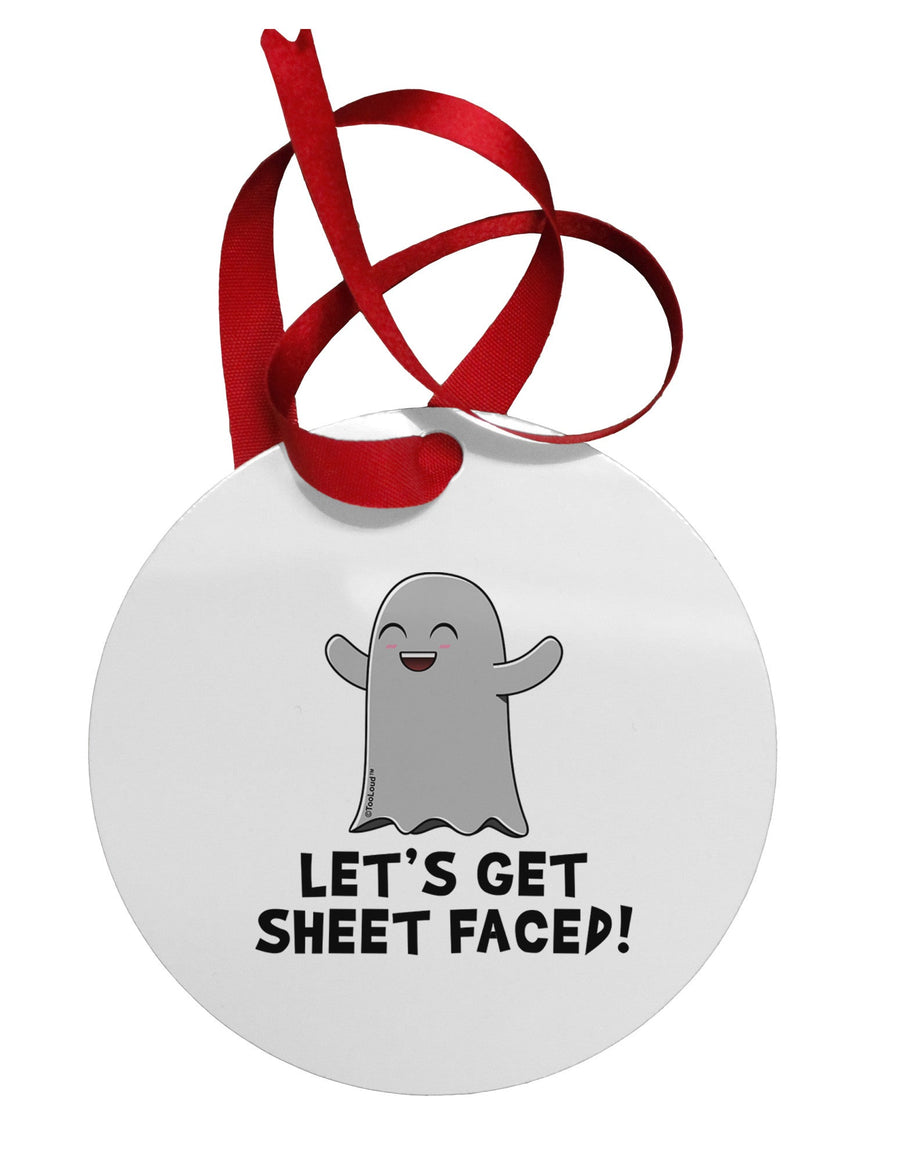 Let's Get Sheet Faced Circular Metal Ornament by TooLoud-Ornament-TooLoud-White-Davson Sales