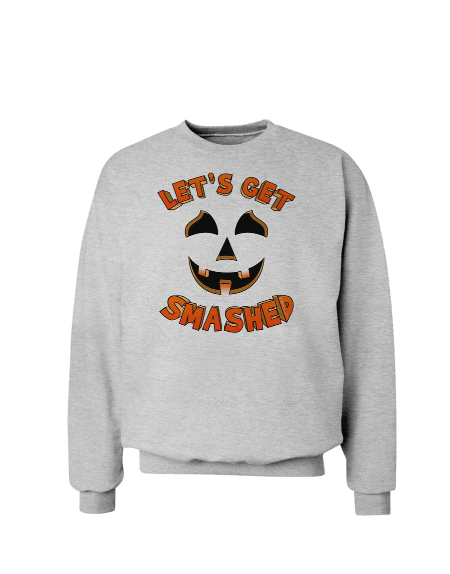 Let's Get Smashed Pumpkin Sweatshirt by TooLoud-Sweatshirts-TooLoud-White-Small-Davson Sales