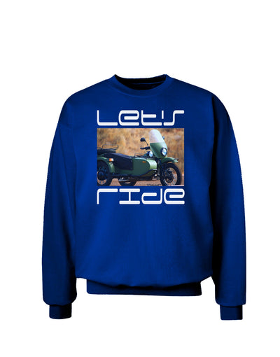 Lets Ride Sidecar Motorcycle Adult Dark Sweatshirt-Sweatshirts-TooLoud-Deep-Royal-Blue-Small-Davson Sales