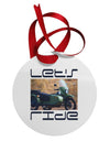 Lets Ride Sidecar Motorcycle Circular Metal Ornament-Ornament-TooLoud-White-Davson Sales