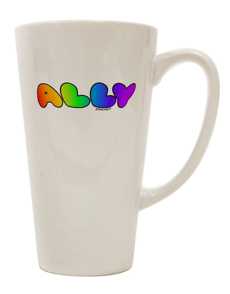 LGBT Ally Rainbow Text 16 Ounce Conical Latte Coffee Mug - Expertly Crafted Drinkware-Conical Latte Mug-TooLoud-White-Davson Sales